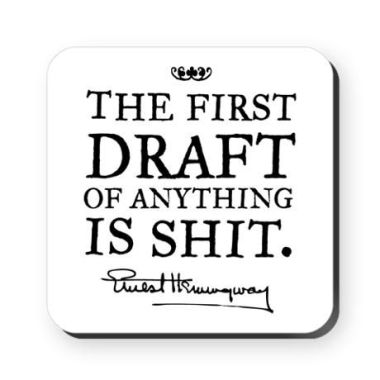 First draft is shit